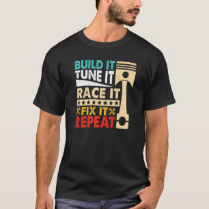T-shirt Construisez-le Tune It Race It Break Racing Mens D