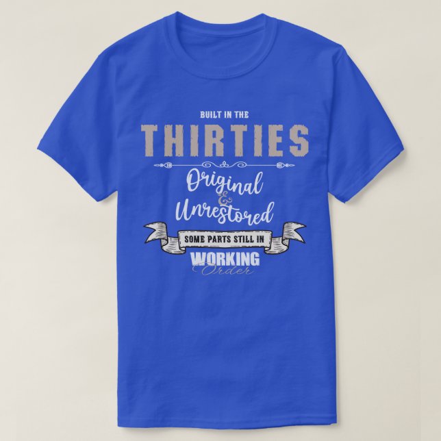 T-shirt Construit Dans Les Années 30 Original Non Restauré (Design devant)