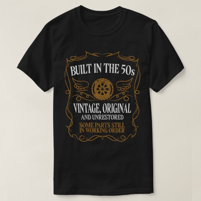 T-shirt Construit Dans Les Années 50 les années 50 Origina (Design devant)