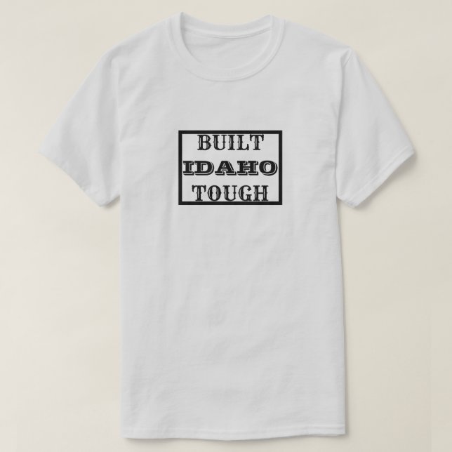 T-SHIRT CONSTRUIT IDAHO TOUGH (Design devant)