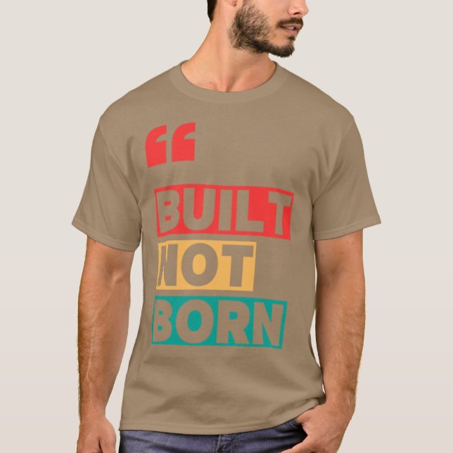 T-shirt Construit non né (Devant)
