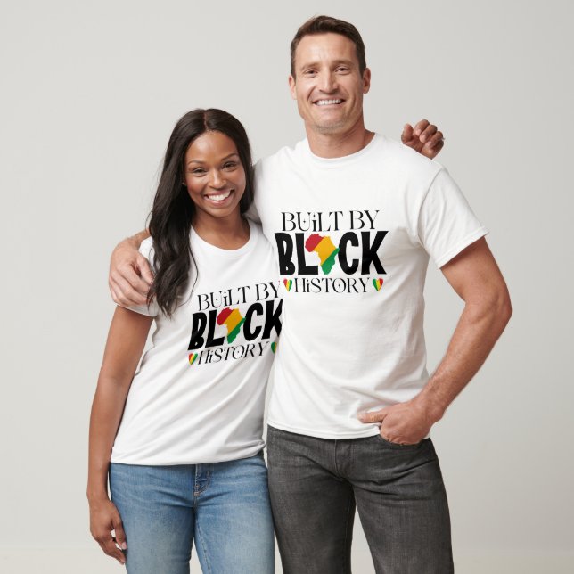 T-shirt Construit par l'histoire des Noirs (Unisexe)
