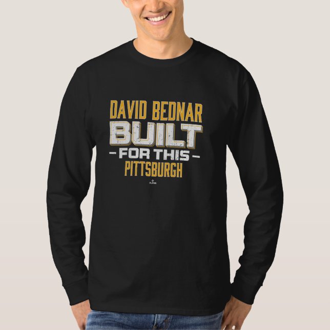 T-shirt Construit Pour Ce David Bednar Pittsburgh Baseball (Devant)