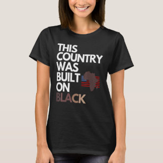 T-shirt Construit sur la fête de l'indépendance noire