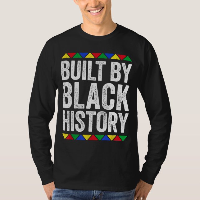 T-shirt Construite Par Black History Black Pride (Devant)