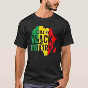 T-shirt Construite Par Black History Melanin Black History