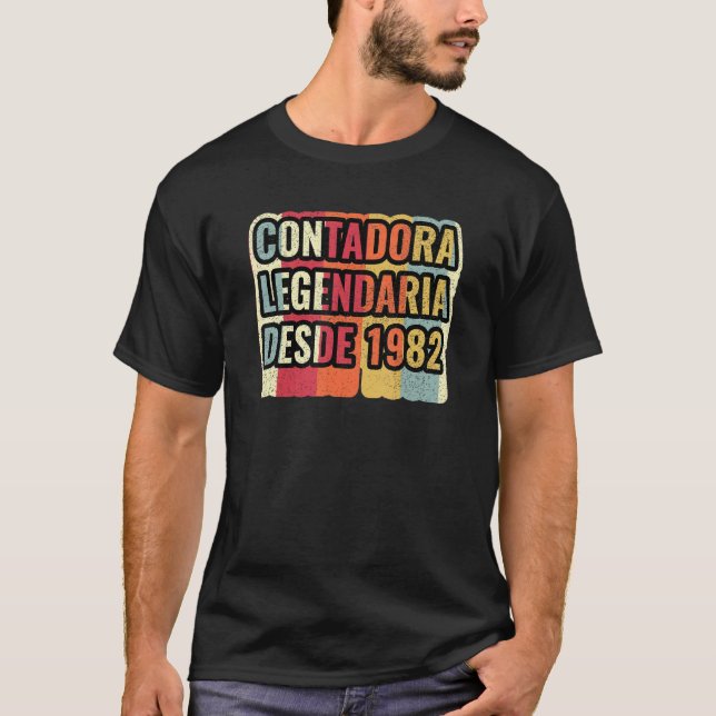 T-shirt Contadora Legendaria Desde 1982 Comptable (Devant)