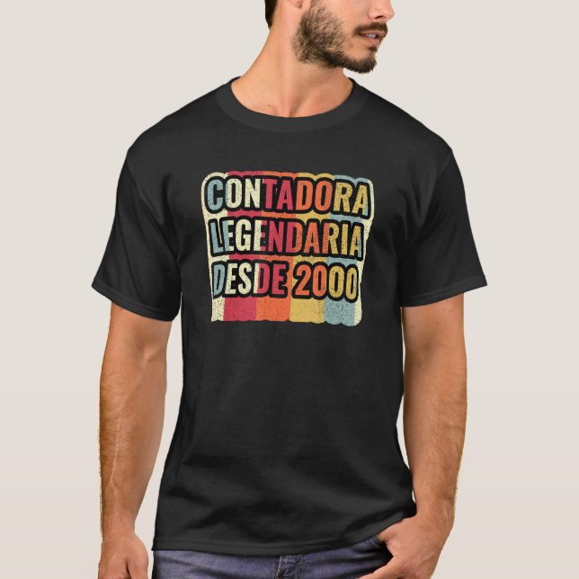 T-shirt Contadora Legendaria Desde 2000 Comptable (Devant)