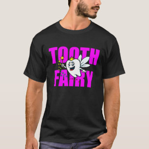 T-shirt Contes de Fée Dentaire Cadeau Amusant