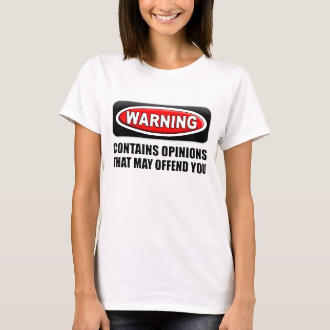 T-shirt Contient des avis que peut vous offenser (Devant)