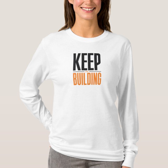 T-SHIRT CONTINUER À CONSTRUIRE (Devant)