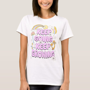 T-shirt Continuer à croître