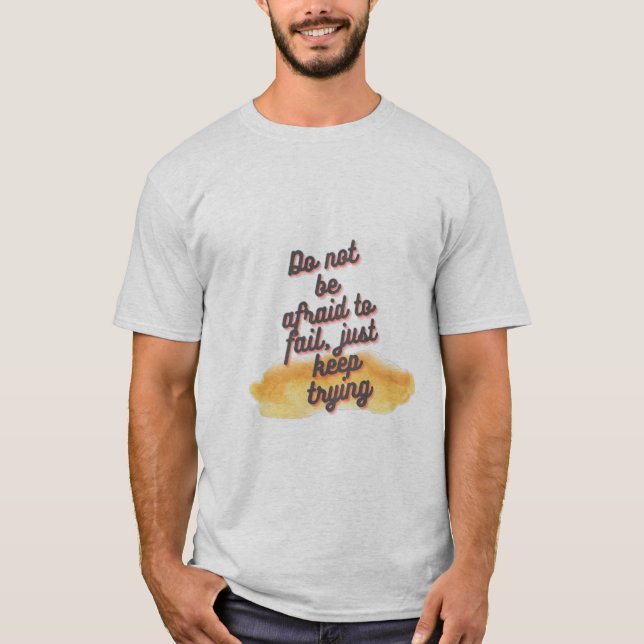T-shirt continuer à essayer (Devant)