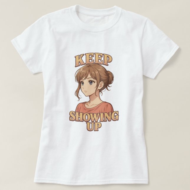 T-shirt Continuer à montrer Shojo Anime Girl Tee (Design devant)