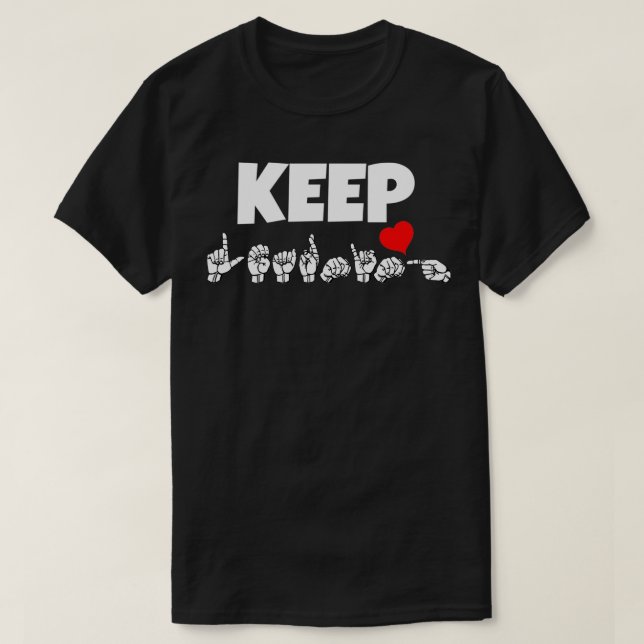 T-shirt CONTINUER L'APPRENTISSAGE ASL Sign Language Design (Design devant)