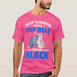T-shirt Continuer L'Entraînement Jusqu'À Ce Que La Ceintur