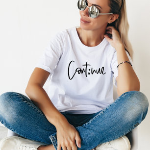 T-shirt Continuer, motiver et inspirer le bien-être mental