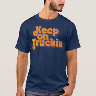 T-shirt Continuer sur Camionnage Retro Claic Vintage
