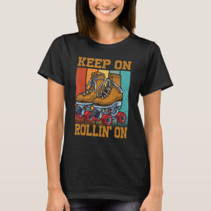 T-shirt Continuer sur Rollin' On - Drôle Roller Derby - Pa