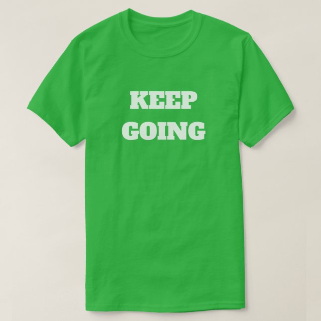 T-shirt Continuez (Design devant)