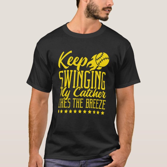 T-shirt Continuez à balancer Mon receveur aime la brise So (Devant)
