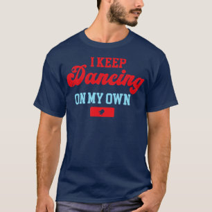 T-shirt Continuez à danser sur mon propre Philadelphie Phi