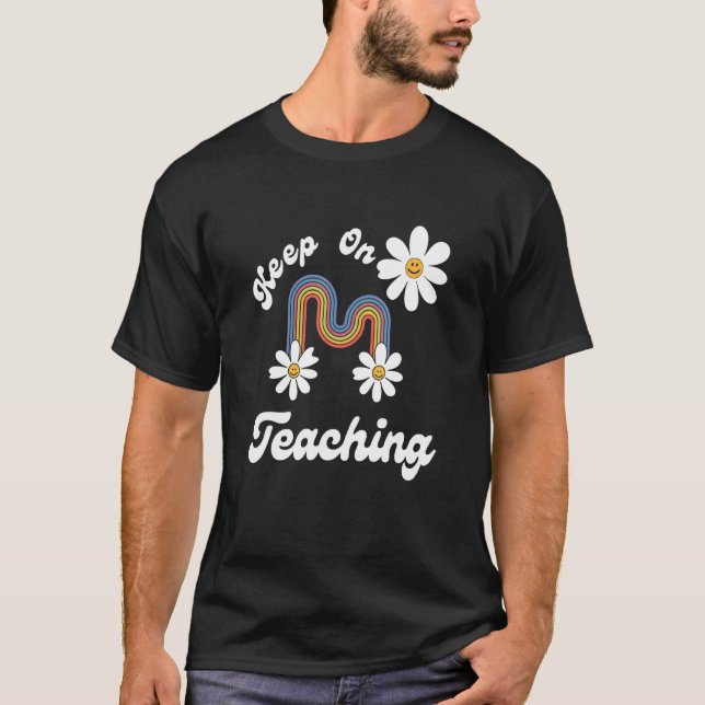 T-shirt Continuez à enseigner Retro 70's inspiré (Devant)