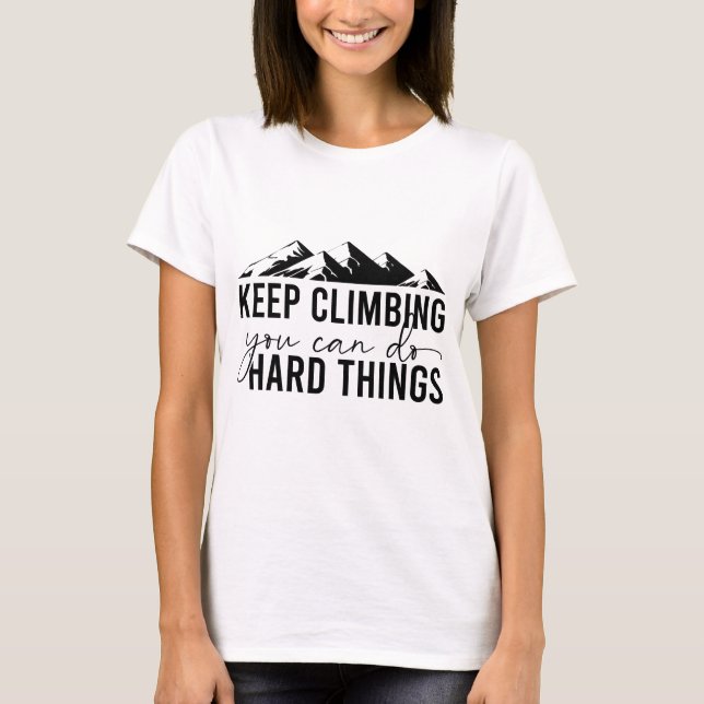 T-shirt Continuez à grimper (Devant)
