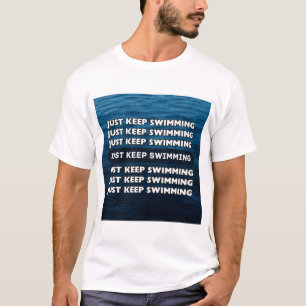 T-shirt Continuez À Nager