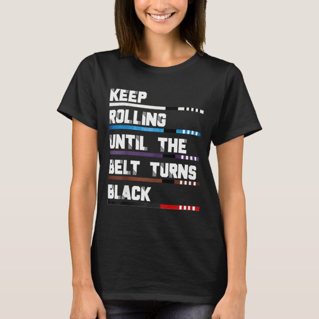 T-shirt Continuez à rouler jusqu'à ce que la ceinture devi (Devant)