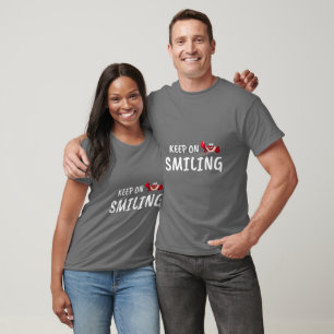 T-shirt Continuez à sourire