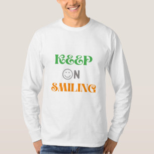 T-shirt Continuez À Sourire