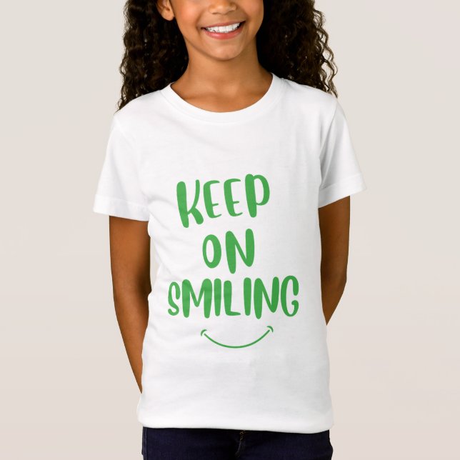 T-Shirt Continuez À Sourire (Devant)