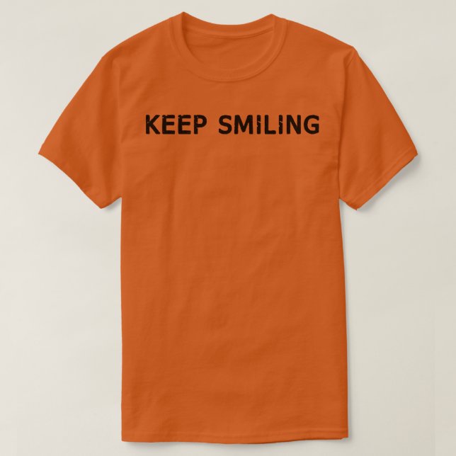T-shirt Continuez à sourire 3 (Design devant)