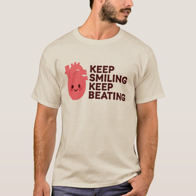 T-shirt Continuez à sourire, continuez à battre - Joli Coe (Devant)