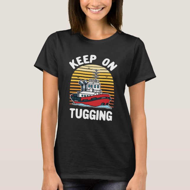 T-shirt Continuez À Tisser Funny Tugboat (Devant)