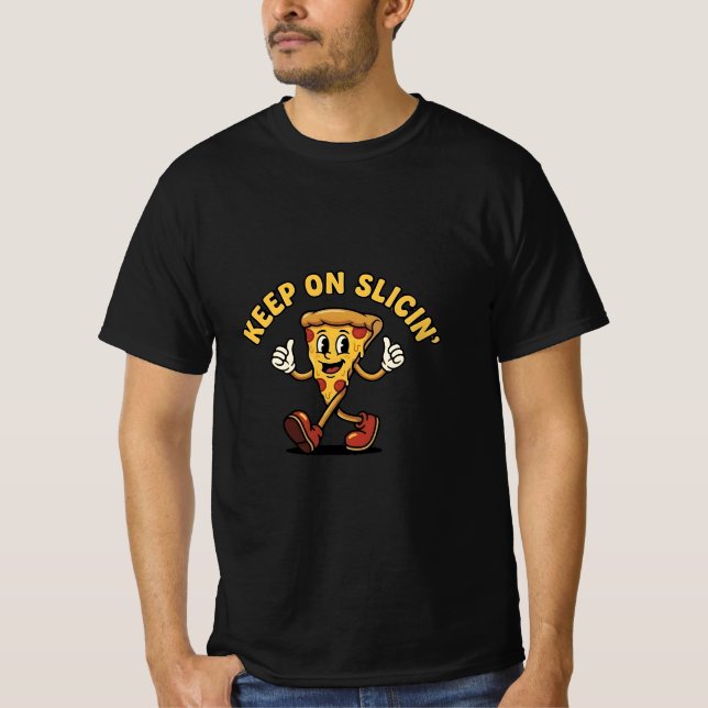 T-shirt Continuez à trancher – Motivation rétro pour pizza (Devant)