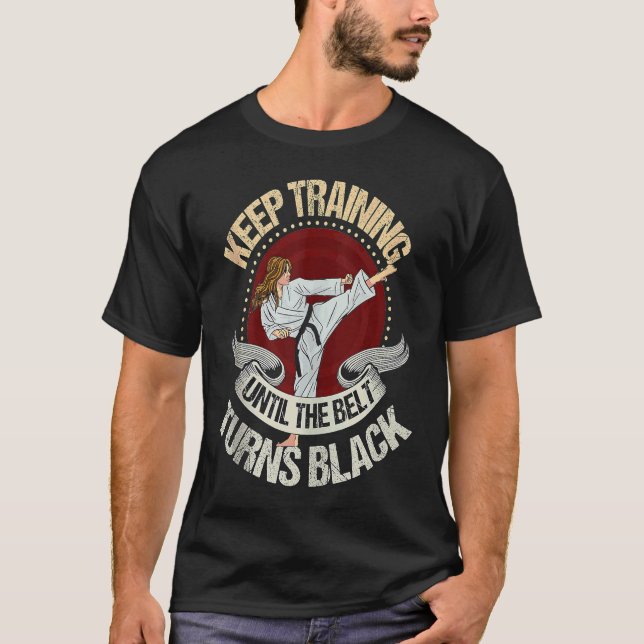 T-shirt continuez à vous entraîner jusqu'à ce que la ceint (Devant)