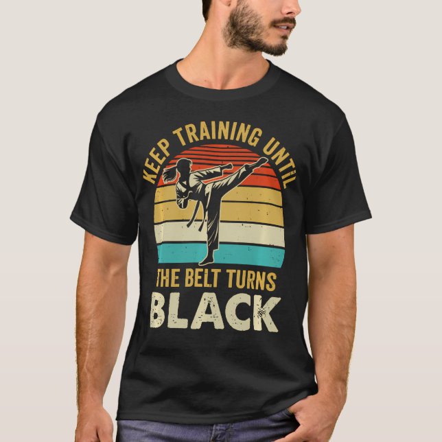 T-shirt Continuez à vous entraîner jusqu'à ce que la ceint (Devant)