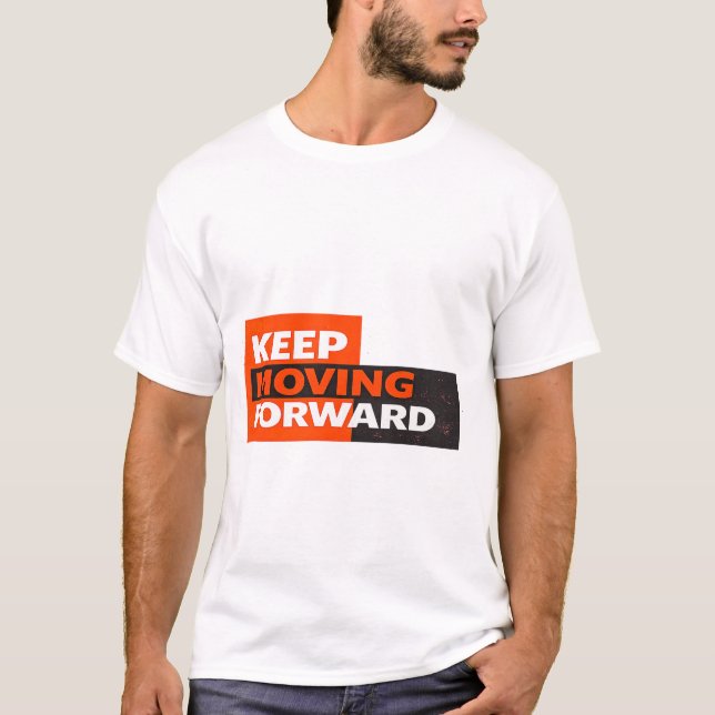 T-shirt Continuez d'Avancer – Typographie Motivationnelle  (Devant)