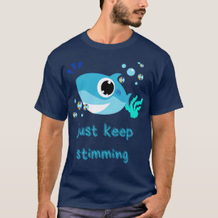 T-shirt Continuez juste à remuer l'autisme