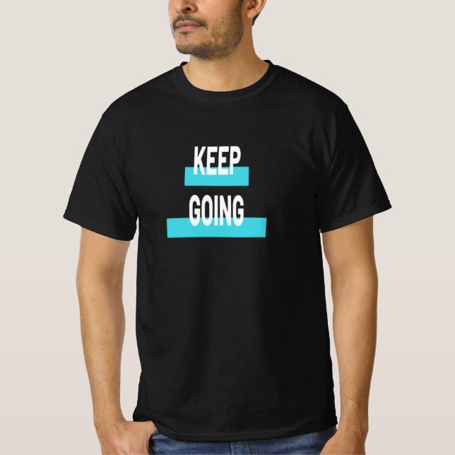 T-shirt Continuez - Motivationnel (Devant)