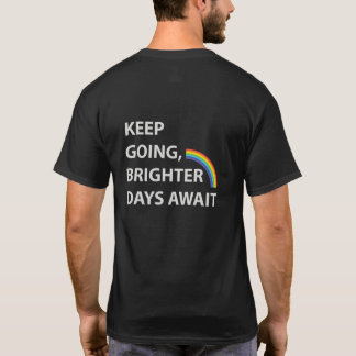 T-shirt Continuez - Un message inspirant pour l'espoir et