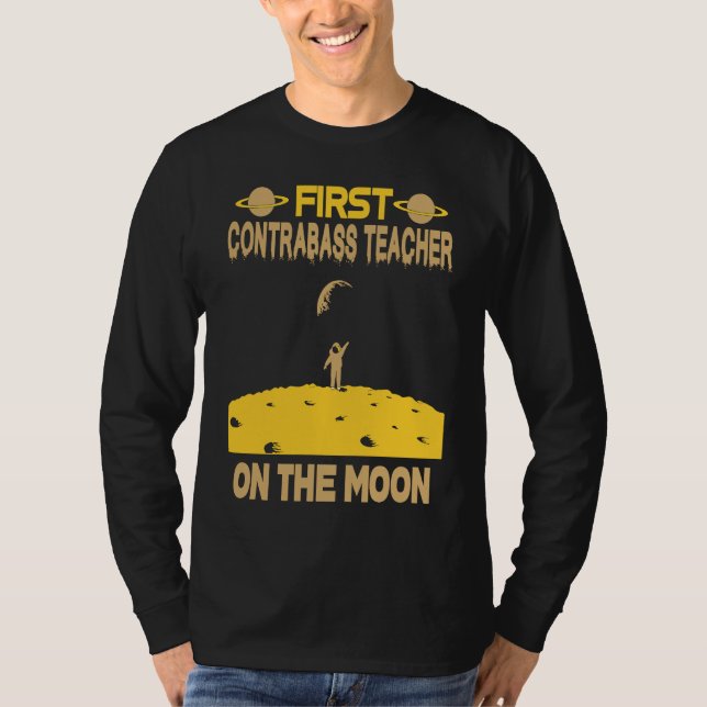 T-shirt Contrabass Teacher On The Moon (Devant)