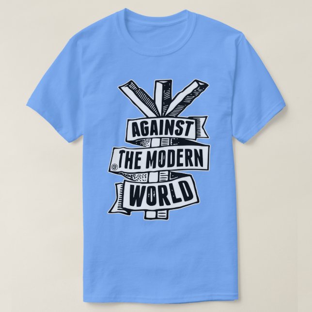 T-shirt Contre le monde moderne (Design devant)