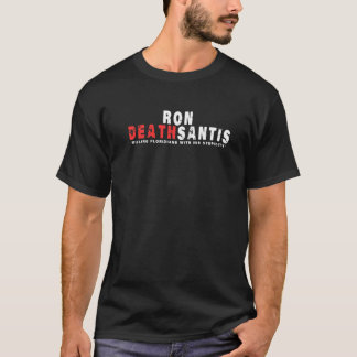 T-shirt Contre Ron Desantis Gouverneur de Floride