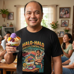T-shirt Contrôle de Qualité Halo-Halo Papa Philippins Fête
