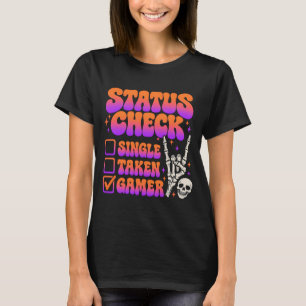 T-shirt Contrôle de statut humour de gamer pour les fans d