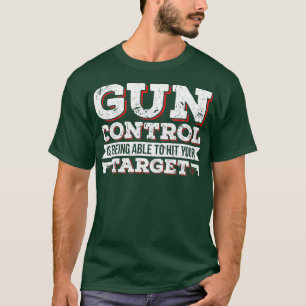 T-shirt Contrôle Des Armes À Feu Capable D'Atteindre Votre