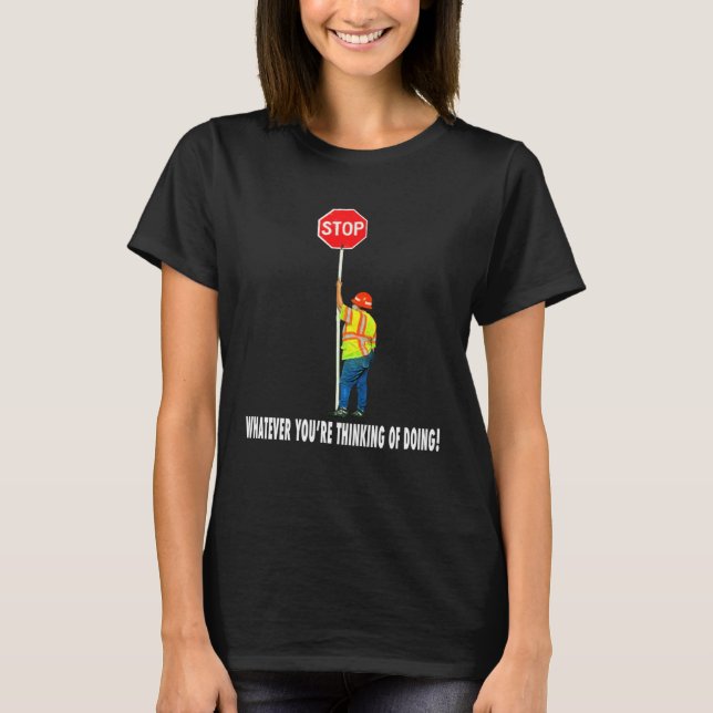 T-shirt Contrôle Flagger De La Circulation S'Arrêter Peu I (Devant)